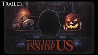 They Live Inside Us | Horror Movie Trailer