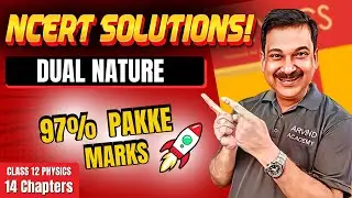 DUAL NATURE🚀 Class 12 Physics NCERT Solutions | 97% Pakke Marks! 🔥 