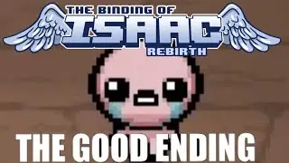 The binding of isaac - Good ending:) meme, мем