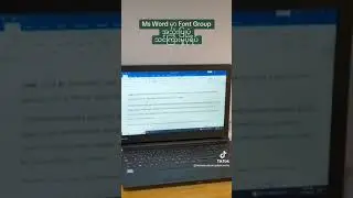 Ms Word မှာ Font Group အသုံးပြုပုံ သင်ကြားမှုပုံရိပ်