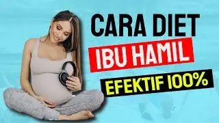 7 Cara diet yang betul untuk ibu menyusui dan cara cepat menurunkan berat badan setelah melahirkan