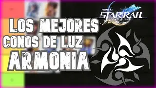 LOS MEJORES CONOS DE LUZ DE ARMONIA || Tier List Conos de Luz⭐️HONKAI STAR RAIL⭐️||