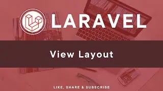 15 - Laravel Trainings | View & Extend Layout