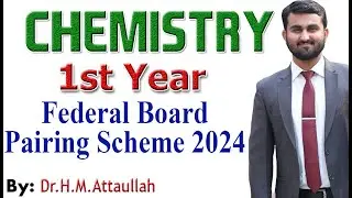 1st Year Chemistry 2024 pairing scheme Federal Board 