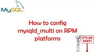 How to config mysqld-multi on RPM platforms