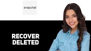 How To Recover Deleted Photos Videos And Chats On Snapchat 2025