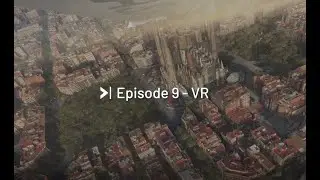 Feature Discovery Series Episode 9: VR
