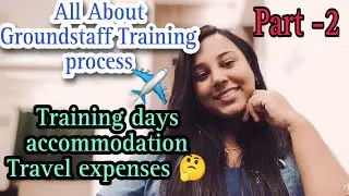 All about groundstaff Training process| Days, accommodation, travel expenses 🤔#groundstaff