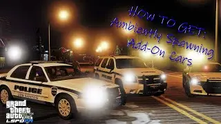 LSPDFR How To: Make Add-On Vehicles Spawn Ambiently (In Traffic)