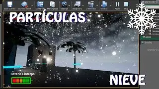 Unreal Engine 4: Tutorial partículas Nieve (español)