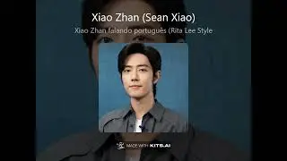 KITS A.I. - Xiao Zhan falando português (Rita Lee base)
