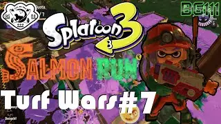 Splatoon 3 Turf Wars #7: Salmon Run!!!