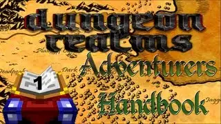 Dungeon Realms Adventurers Handbook - Lesson 1 - Basic Training