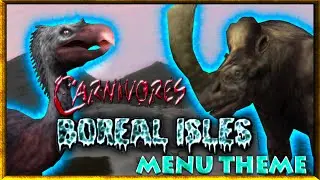 Carnivores boreal isles menu theme
