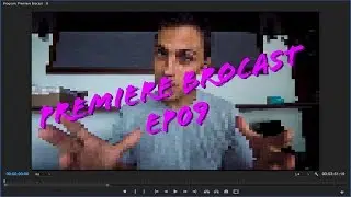 Pixelated Transitions and Fixing Bad Videos | EP09 Premiere Brocast