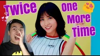 My (Double) reaction to One More Time by Twice
