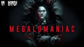 Meglomaniac (2022) Movie Explained In Hindi | Based On True Events | Psycho K!ller Movie