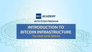 Light speed propagation of transactions | Introduction to Bitcoin Infrastructure