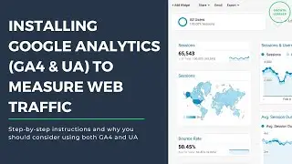 Install Google Analytics (GA4 & Universal Analytics) to Track Web Traffic | Plus Google Tag Manager