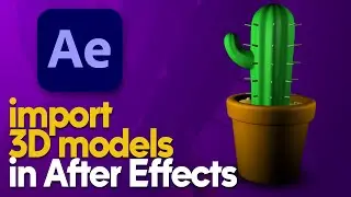 NEW! Import 3D Models Directly into After Effects – Full Guide!