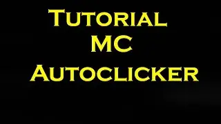 Tutorial Minecraft -Autoclicker-