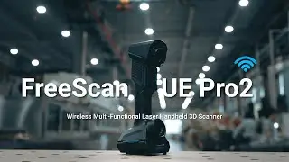 Introducing FreeScan UE Pro2: Inspect on the Move!