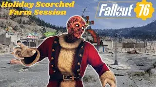 Final Day Of Holiday Scorched! #fallout76