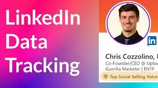 How to Keep Track of New Leads on LinkedIn | LinkedIn Data Tracking Tutorial & Benchmarks