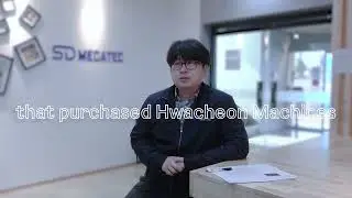 Semiconductor | Customer Interview | Hwacheon Asia