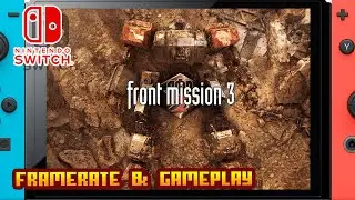 FRONT MISSION 3: Remake - (Nintendo Switch) - Framerate & Gameplay