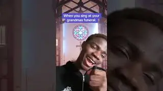 When you sing at your grandmas funeral 💀@gchoppa_