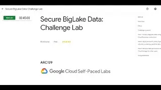 Secure BigLake Data: Challenge Lab || 