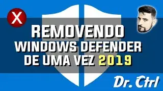 Como remover o WINDOWS DEFENDER permanentemente no Windows 10