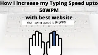How to increase your typing speed up to 50WPM | How to type fast | double your typing speed