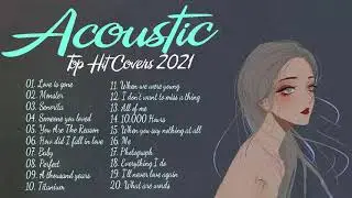Top English Acoustic Love Songs 2021 - Greatest Hits Ballad Acoustic Guitar Cover Of Popular Songs