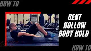 Best Ab Exercise: How to Perform Bent Hollow Body Hold