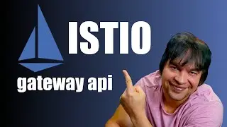 Istio Introduction to Gateway API for Kubernetes