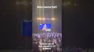 Ashneer grover- “Bass NETA banna hai” ,IIT BOMBAY,E SUMMIT #iit #shorts #ashneergrover #modi#india