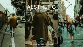 Aesthetic Streets - Street Photography | Free Lightroom Presets XMP & DNG | Lightroom Tutorial
