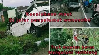 kecelakaan truk dijalan raya parakan wonosobo