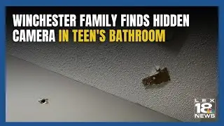Hidden Camera Found in Teen's Bathroom