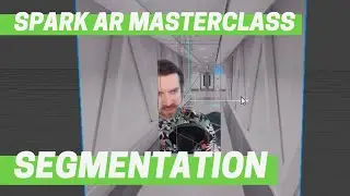 Spark AR - Segmentation (Masterclass Chapter 4)