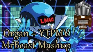 Attack of the Killer Beast, but it's an Organ + YTPMV MrBeast Mashup by Jonny Music