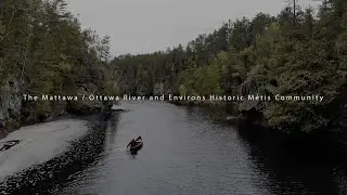 The Mattawa/Ottawa River and Environs Historic Métis Community