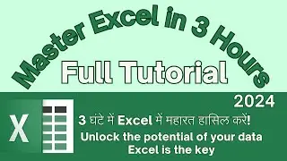 Mastering Excel: The Ultimate Guide for Beginners to Advanced Users (Full 3-Hour Tutorial)