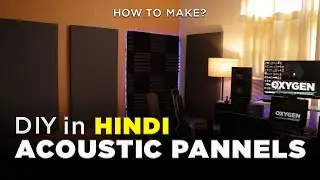 DIY : Acoustic Panels in HINDI With sound test | Brijesh Sarin 