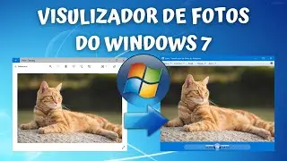 COMO ATIVAR O ANTIGO VISUALIZADOR DE FOTOS DO WINDOWS 7