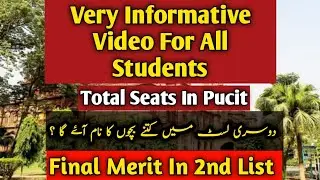 Total Seats In Pucit All Departments,Expected Seats in 2nd merit list bs cs