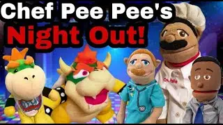 SML Movie: Chef Pee Pee’s Night Out!