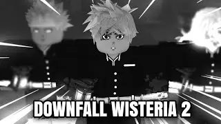 Wisteria 2's Downfall...